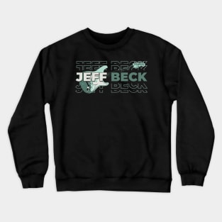 Jeff Guitar Beck Crewneck Sweatshirt